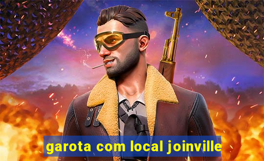 garota com local joinville